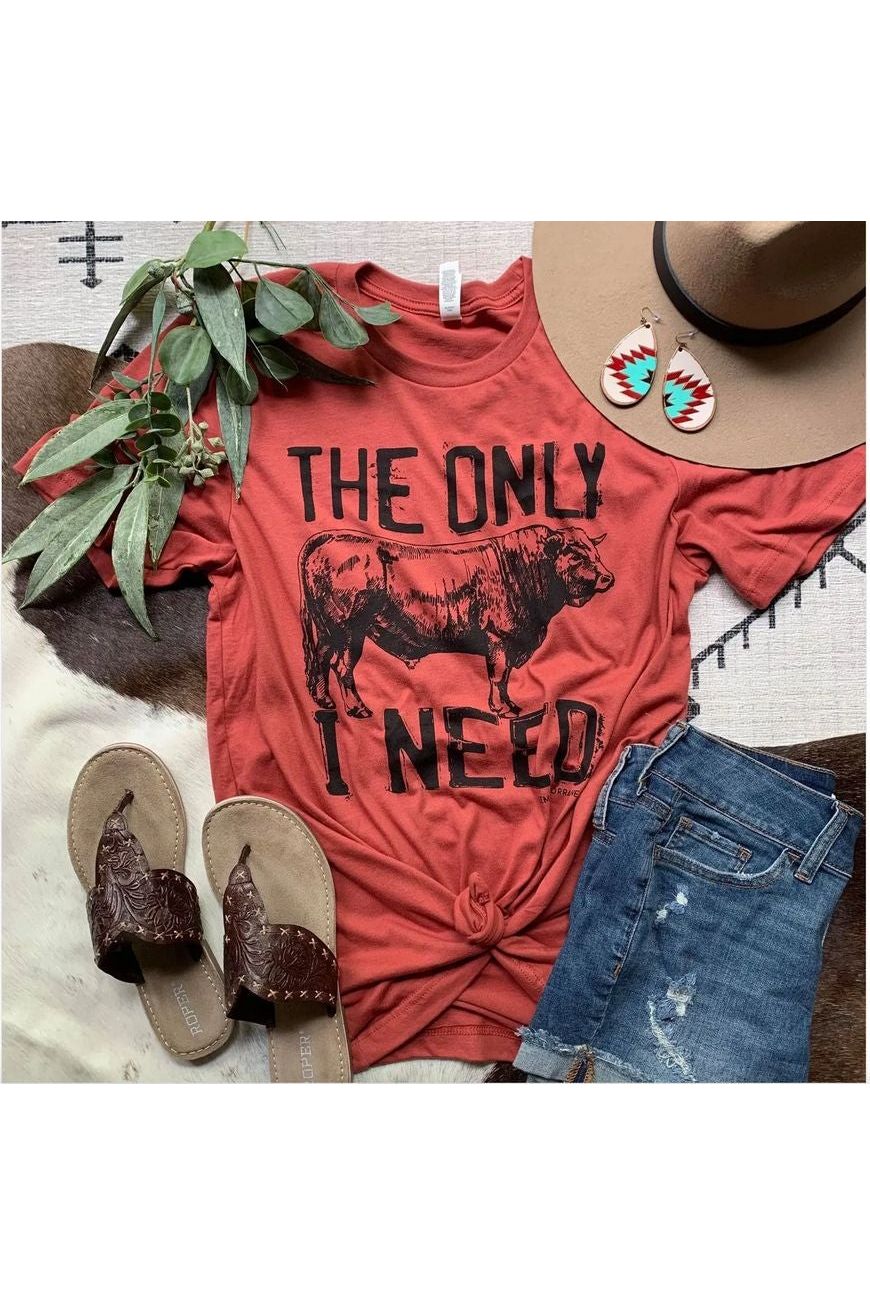 Lemon Lorraine's LLC - THE ONLY BULL I NEED - Graphic Tee Rust