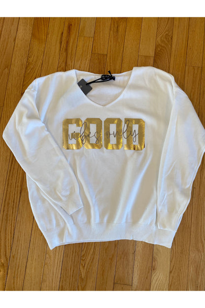 "Good Vibes Only" Sweater